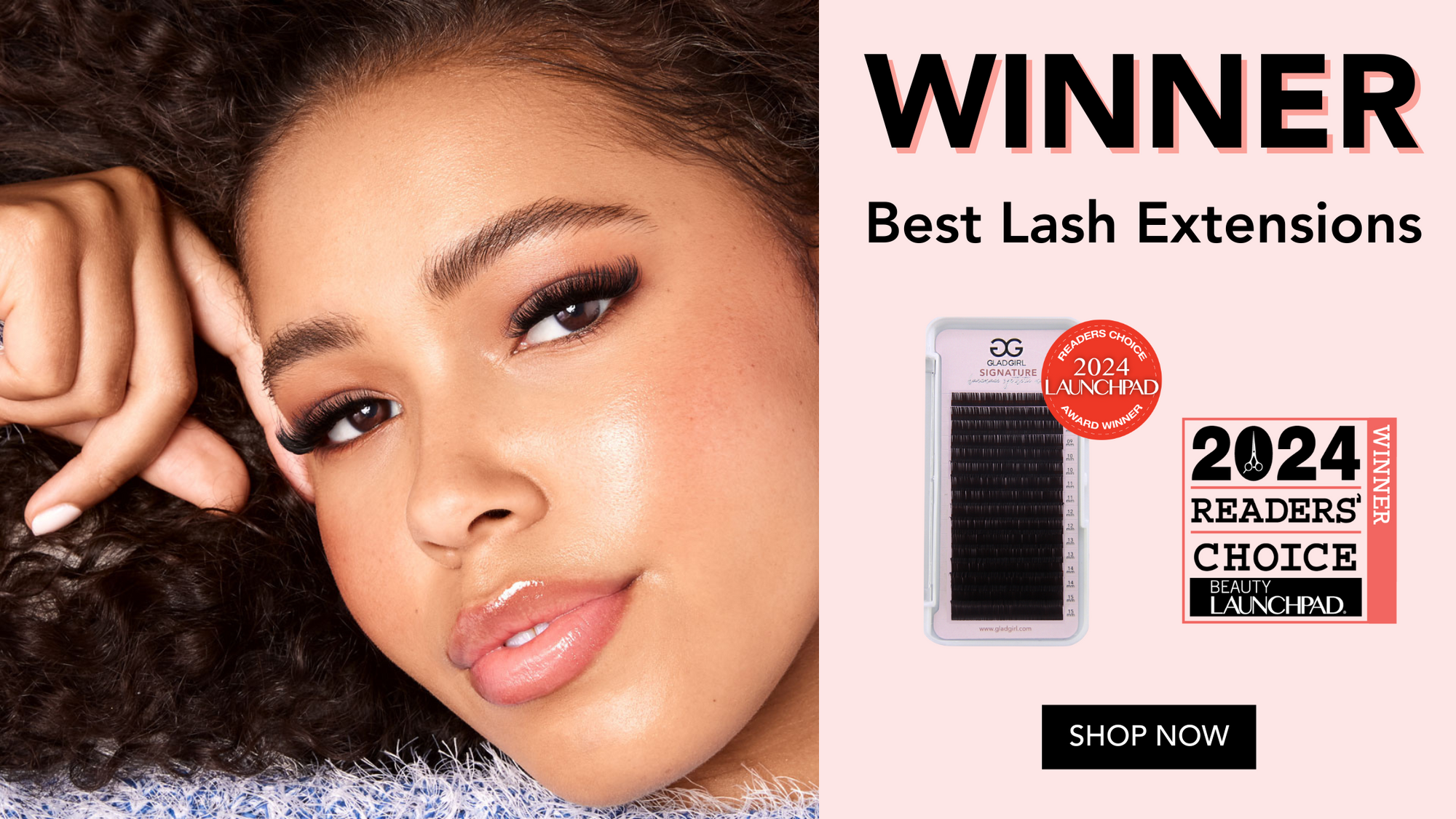 GladGirl 2024 Beauty Launchpad Winner Best Eyelash Extensions